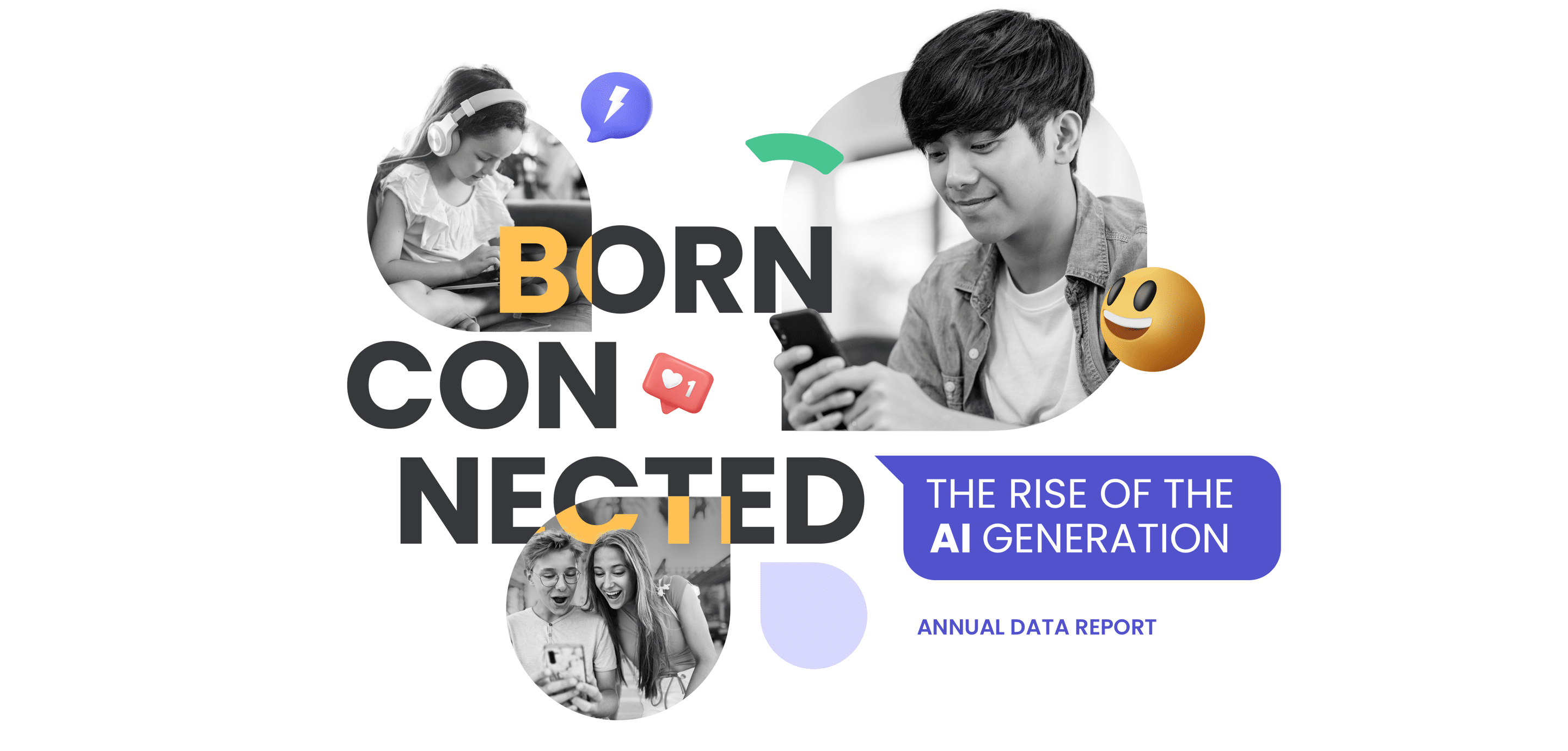 Born connected - The rise of the AI generation